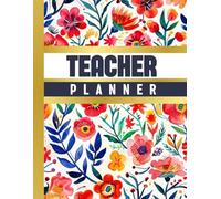 Teacher Planner: A Planning Notebook for Educators During the School Year