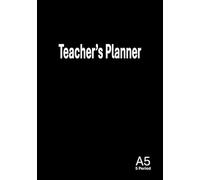 Teacher Planner A5 5 Period: Teachers Academic Planning Diary, Lesson Plan and Record Book | 210 Page-a-Day Teaching Notes Notebook/Notepad | School / Homeschooling Stationery Supplies - Black