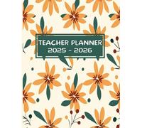 Teacher Planner: Weekly & Monthly Lesson Plan Book For August - July Academic Year with Attendance & Grade Record