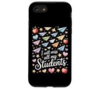 Teacher Retirement I Will Miss All My Students Case for iPhone SE (2020) / 7 / 8