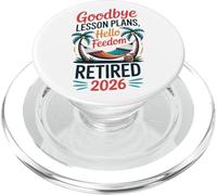 Teacher Retirement Shirts 2026 Goodbye Lesson Hello Freedom PopSockets PopGrip for MagSafe