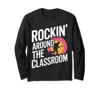 Teacher Rockin' Around The Classroom Long Sleeve T-Shirt
