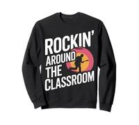 Teacher Rockin' Around The Classroom Sweatshirt