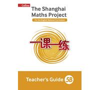Teacher’s Guide 5B (The Shanghai Maths Project)
