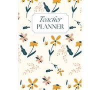 Teacher’s Weekly Planner: Organize Your Lessons, Goals & Classroom Activities: A Practical Academic Year Organizer for Teachers to Plan Lessons, Track Progress & Manage Weekly Schedules