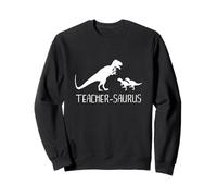 Teacher-Saurus -Funny Got Caught, Teacher's Pet, School Kids Sweatshirt