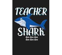 Teacher Shark: Gift For Teacher - Lined Paperback Notebook Journal With Planner To Write In