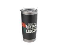 Teacher Squad Forget the Mistake Remember The Lesson Floral Stainless Steel Insulated Tumbler