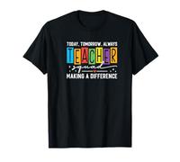 Teacher Squad Making A Difference T-Shirt