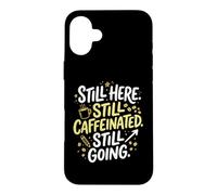 Teacher Still Caffeinated Going Back To School Case for iPhone 16 Plus