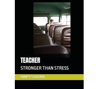 TEACHER: STRONGER THAN STRESS