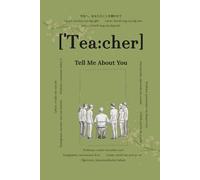 Teacher, Tell Me About You: Questions That Will Last Forever | A Meaningful Memory Book to Fill Out | Keepsake Journal for Teachers | Fun & Reflective Prompts to Share Their Story