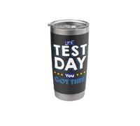 Teacher Tests It's Test Day, You've got That Stainless Steel Insulated Tumbler