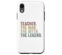 Teacher The Man The Myth The Legend Funny Classroom Humor Case for iPhone XR