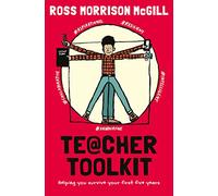 Teacher Toolkit : Helping You Survive Your First Five Years
