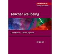 Teacher Wellbeing (Oxford Handbooks for Language Teachers)