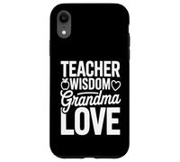 Teacher Wisdom Grandma Love Heart School Case for iPhone XR