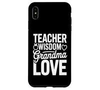 Teacher Wisdom Grandma Love Heart School Case for iPhone XS Max