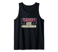 Teacher's Aide The Hero Behind The Heroes Funny Paraeducator Tank Top