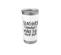 Teachers Always Make The Nice List Funny Saying Stainless Steel Insulated Tumbler