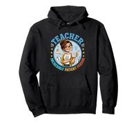 Teachers are Incredibly Patient Person Pullover Hoodie
