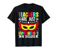 Teachers are Just Superheroes in Disguise School Classroom T-Shirt