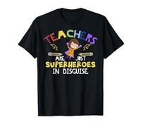 Teachers Are Superheroes Gift Design For Teachers T-Shirt