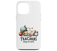 Teachers Change The World Educator School Supplies Case for iPhone 13 Pro Max