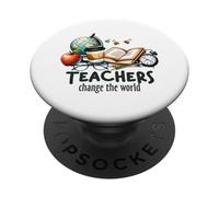 Teachers Change The World Educator School Supplies PopSockets Adhesive PopGrip