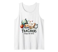 Teachers Change The World Educator School Supplies Tank Top