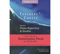 Teachers' Choice Selected Piano 2025 Grade 6-7.