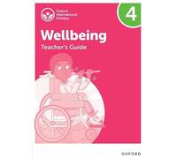 Teacher's Guide 4 (Oxford International Wellbeing)