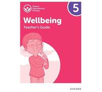 Teacher's Guide 5 (Oxford International Wellbeing)