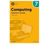 Oxford International Lower Secondary Computing: Teacher's Guide 7