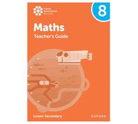 Teacher's Guide 8 (Lower Secondary) (Oxford International Maths)