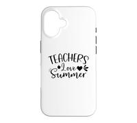 Teachers Love Summer Funny School Education Teaching Case for iPhone 16
