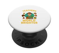 Teachers Make the World Brighter PopSockets Adhesive PopGrip