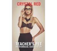 Teacher's Pet: An Interracial Cuckold Story