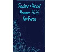 Teacher's Pocket Planner 2025 For Purse: A compact companion for every teacher - perfect for planning, reflections, and quiet coffee moments.