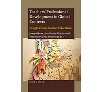 Teachers Professional Development in Global Contexts: Insights from Teacher Education