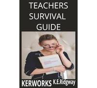 TEACHERS SURVIVAL GUIDE: “A Simple, No-Nonsense Notebook for Everyday Classroom Chaos” “Your Quiet Space for Lesson Notes, Plans, and Sanity Checks” ... Journal for Busy Educators" (Blank Books)