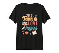 Teachers Teach Love Inspire Premium T-Shirt