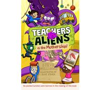 Teachers vs Aliens vs the Mothership!