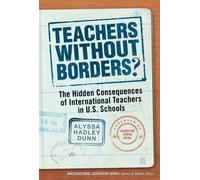 Teachers Without Borders? : The Hidden Consequences of International Teachers in U.S. Schools