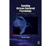 Teaching African-Centered Psychology : Resources and Activities for Instructors