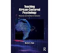 Teaching African-Centered Psychology: Resources and Activities for Instructors