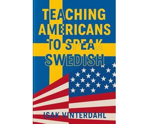 Teaching Americans to Speak Swedish