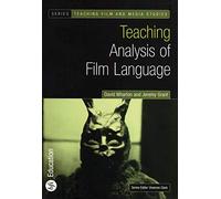 Teaching Analysis of Film Language (Teaching Film and Media Studies)
