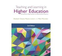 Teaching and Learning in Higher Education: Disciplinary Approaches to Educational Enquiry