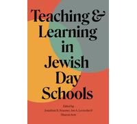 Teaching and Learning in Jewish Day Schools (Mandel-Brandeis Series in Jewish Education)